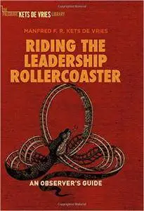Riding the Leadership Rollercoaster: An observer's guide