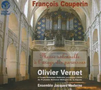 Olivier Vernet - Couperin: Messe solennelle à l'usage des paroisses (2001)