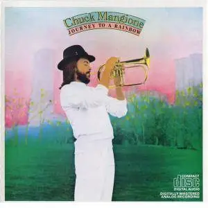 Chuck Mangione - Journey to a Rainbow (1983) (Repost)