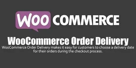 WooCommerce - Order Delivery v1.3.1