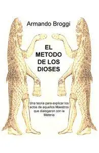 EL METODO DE LOS DIOSES