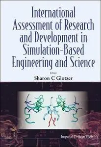 International Assessment of Research and Development in Simulation-Based Engineering and Science