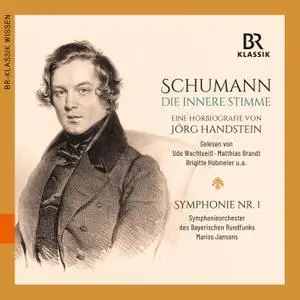 Udo Wachtveitl, Mariss Jansons - R. Schumann: Die innere Stimme (2019) [Official Digital Download]