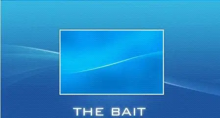 The Bait 