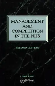 Management And Competition In The Nhs, Second Edition