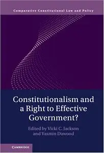 Constitutionalism and a Right to Effective Government?