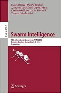 Swarm Intelligence: 10th International Conference