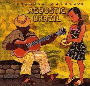 V.A. - Putumayo Presents Acoustic Brazil (2005)
