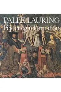 «Fejder og reformation» by Palle Lauring