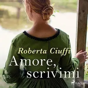 «Amore, scrivimi» by Roberta Ciuffi