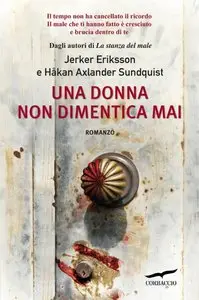 Jerker Eriksson e Hakan Axlander Sundquist - Una donna non dimentica mai (repost)