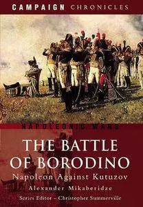 The Battle of Borodino: Napoleon Against Kutuzov [Repost]