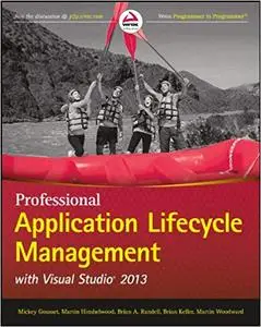 Professional Application Lifecycle Management with Visual Studio 2013 (Repost)