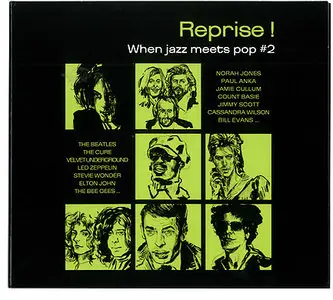Reprise! When Jazz Meets Pop 1 - 3 (2005 - 2007)