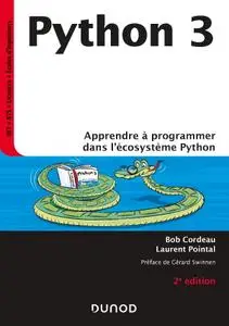 Bob Cordeau, Laurent Pointal, "Python 3 : Apprendre à programmer dans l'écosystème Python", 2e éd.