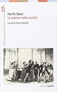 Le colonne della società - Henrik Ibsen