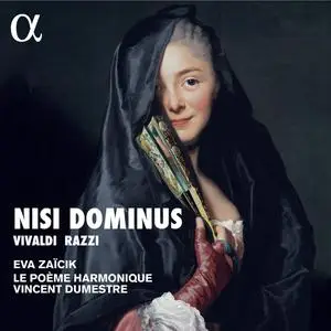 Eva Zaïcik, Le Poème Harmonique & Vincent Dumestre - Nisi Dominus (2022) [Official Digital Download 24/96]