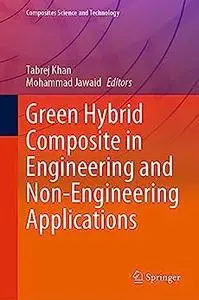 Green Hybrid Composite in Engineering and Non-Engineering Applications