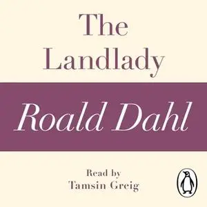 «The Landlady (A Roald Dahl Short Story)» by Roald Dahl