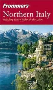 Reid Bramblett,  «Northern Italy (including Venice, Milan & the Lakes, 2nd Edition)»