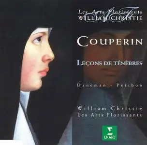 William Christie, Les Arts Florissants - François Couperin: Leçons de Ténèbres (1998)