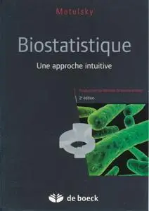 Harvey Motulsky, "Biostatistique : Une approche intuitive", 2e édition