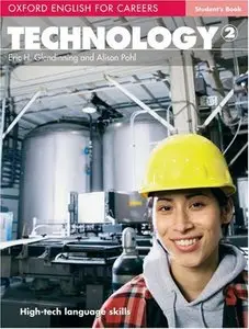 Oxford English for Careers: Technology 2 Student's Book (repost)