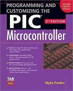 Programming and Customizing the PIC Microcontroller