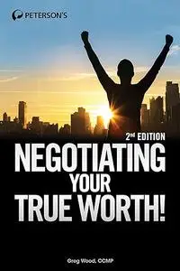 Negotiating Your True Worth!