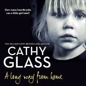 «A Long Way from Home» by Cathy Glass