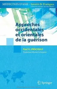 Approches occidentales et orientales de la guérison