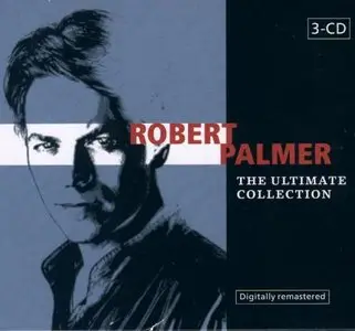Robert Palmer - The Ultimate Collection (2003)