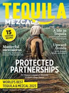 Tequila & Mezcal - 1st Edition - August 2023