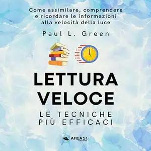 «Lettura veloce? Le tecniche più efficaci» by Paul L. Green