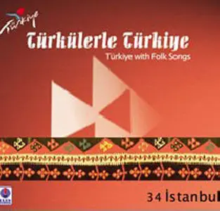 Türkülerle Türkiye - Folksongs of 81 province in Turkey -81CD (2008)