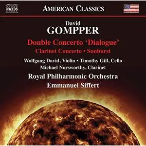 Royal Philharmonic Orchestra - David Gompper: Double Concerto "Dialogue", Clarinet Concerto & Sunburst (2019)