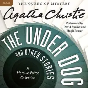 «The Under Dog and Other Stories» by Agatha Christie