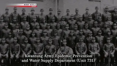 NHK - Unit 731: Elite Doctors and Human Experimentation (2018)