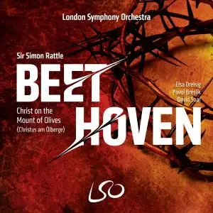 Sir Simon Rattle - Beethoven - Christ on the Mount of Olives (Christus Am Ölberge) (2020) [Official Digital Download 24/96]