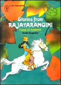 Stories From Rajatarangini: Tales Of Kashmir