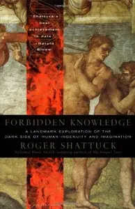 Forbidden Knowledge: From Prometheus To Pornography (repost)