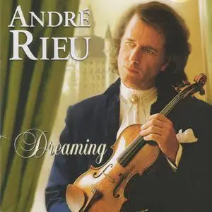 André Rieu - Dreaming (2001) {Polydor}