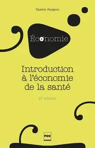 Valérie Fargeon, "Introduction à l'économie de la santé", 2e éd.