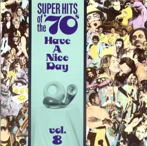 V.A. - Super Hits Of The '70S: Have A Nice Day [Vol.1 - Vol.25] (1990)  [Re-Up]