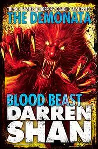 «Blood Beast (The Demonata, Book 5)» by Darren Shan