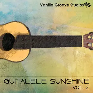 Vanilla Groove Studios Guitalele Sunshine Vol 2 [WAV AiFF]