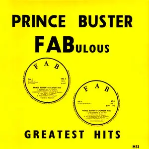 Prince Buster – FABulous Greatest Hits (1964–68) (24/96 Vinyl Rip Mono)