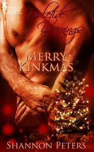 «Merry Kinkmas» by Shannon Peters