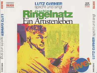 Lutz Görner - Joachim Ringelnatz - Ein Artistenleben (2000)
