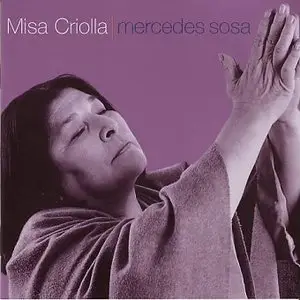 Mercedes Sosa - Misa Criolla & Navidad Nuestra (2000)